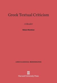 cover of the book Greek Textual Criticism: A Reader