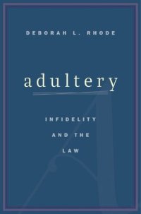 cover of the book Adultery: Infidelity and the Law