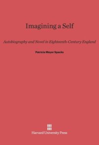 cover of the book Imagining a Self: Autobiography and Novel in Eighteenth-Century England