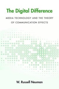 cover of the book The Digital Difference: Media Technology and the Theory of Communication Effects