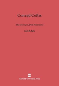 cover of the book Conrad Celtis: The German Arch-Humanist