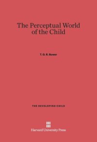 cover of the book The Perceptual World of the Child