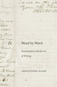 cover of the book Word by Word: Emancipation and the Act of Writing