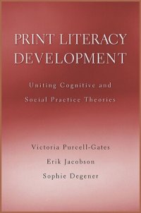 cover of the book Print Literacy Development: Uniting Cognitive and Social Practice Theories