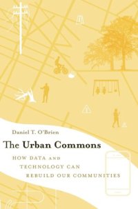 cover of the book The Urban Commons: How Data and Technology Can Rebuild Our Communities