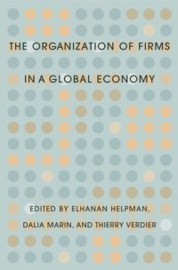 cover of the book The Organization of Firms in a Global Economy