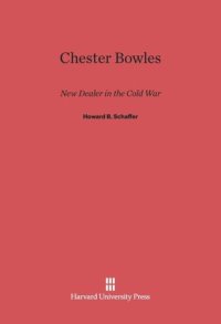 cover of the book Chester Bowles: New Dealer in Cold War