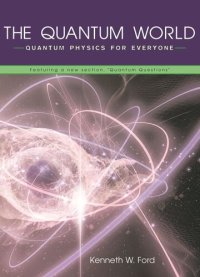 cover of the book The Quantum World: Quantum Physics for Everyone