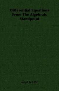 cover of the book Differential Equations From The Algebraic Standpoint