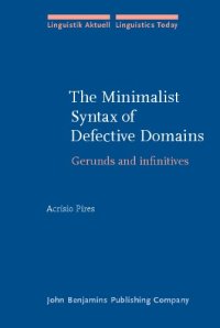 cover of the book The Minimalist Syntax of Defective Domains: Gerunds and Infinitives 