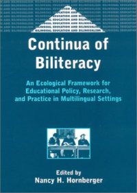 cover of the book Continua of Biliteracy: An Ecological Framework for Educational Policy, Research, and Practice in Multilingual Settings 