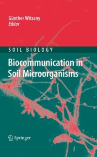 cover of the book Biocommunication in Soil Microorganisms 