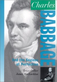 cover of the book Charles Babbage: And the Engines of Perfection