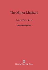 cover of the book The Minor Mathers: A List of Their Works