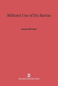 cover of the book Milton's Use of Du Bartas