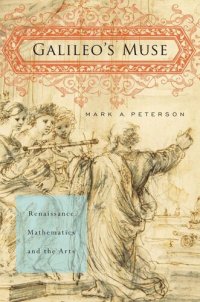 cover of the book Galileo's Muse: Renaissance Mathematics and the Arts