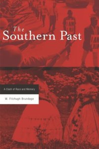 cover of the book The Southern Past: A Clash of Race and Memory