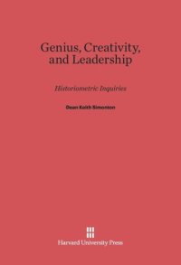 cover of the book Genius, Creativity, and Leadership: Historiometric Inquiries