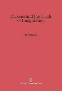 cover of the book Dickens and the Trials of Imagination