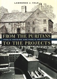 cover of the book From the Puritans to the Projects: Public Housing and Public Neighbors