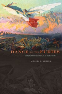 cover of the book Dance of the Furies: Europe and the Outbreak of World War I