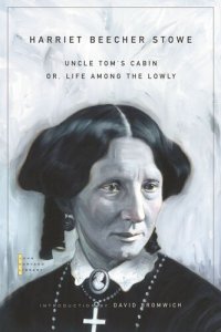 cover of the book Uncle Tom's Cabin: Or, Life Among the Lowly