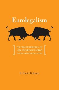 cover of the book Eurolegalism: The Transformation of Law and Regulation in the European Union