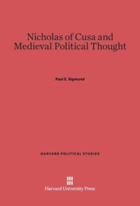 cover of the book Nicholas of Cusa and Medieval Political Thought