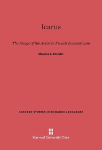 cover of the book Icarus: The Image of the Artist in French Romanticism