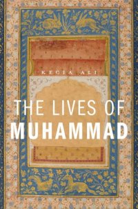 cover of the book The Lives of Muhammad