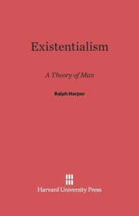 cover of the book Existentialism: A Theory of Man