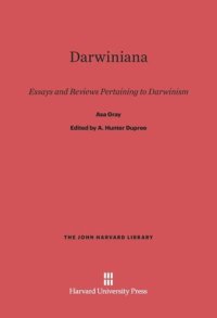 cover of the book Darwiniana: Essays and Reviews Pertaining to Darwinism