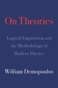 cover of the book On Theories: Logical Empiricism and the Methodology of Modern Physics