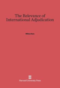 cover of the book The Relevance of International Adjudication