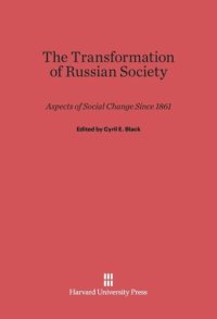 cover of the book The Transformation of Russian Society: Aspects of Social Change since 1861