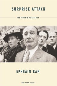 cover of the book Surprise Attack: The Victim’s Perspective, With a New Preface