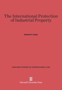 cover of the book The International Protection of Industrial Property