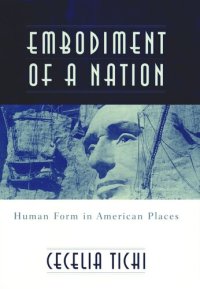 cover of the book Embodiment of a Nation: Human Form in American Places