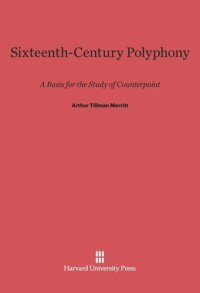 cover of the book Sixteenth-Century Polyphony: A Basis for the Study of Counterpoint