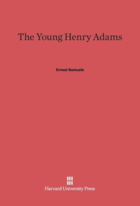 cover of the book The Young Henry Adams