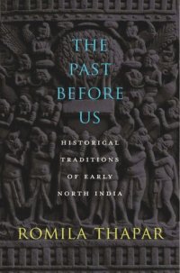 cover of the book The Past Before Us: Historical Traditions of Early North India