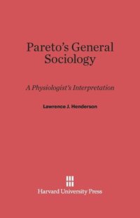 cover of the book Pareto's General Sociology: A Physiologist's Interpretation