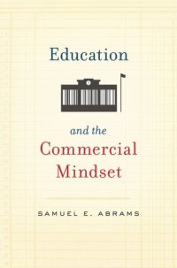 cover of the book Education and the Commercial Mindset