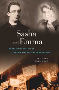 cover of the book Sasha and Emma: The Anarchist Odyssey of Alexander Berkman and Emma Goldman