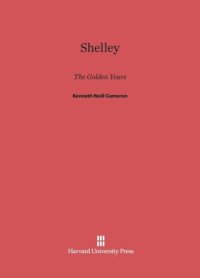 cover of the book Shelley: The Golden Years