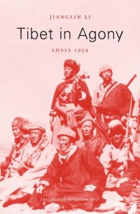 cover of the book Tibet in Agony: Lhasa 1959