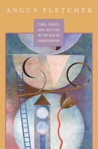 cover of the book Time, Space, and Motion in the Age of Shakespeare