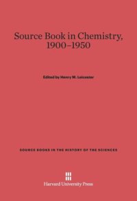 cover of the book A Source Book in Chemistry, 1900-1950