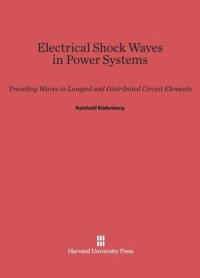 cover of the book Electrical Shock Waves in Power Systems: Traveling Waves in Lumped and Distributed Circuit Elements