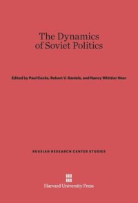 cover of the book The Dynamics of Soviet Politics